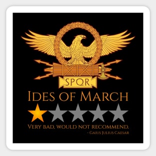 Julius Caesar - Ides Of March - Ancient Roman History Meme Sticker